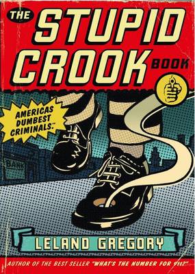 Cover of The Stupid Crook Book, Volume 1