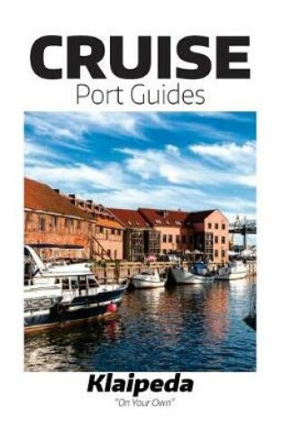 Cover of Cruise Port Reviews - Klaipeda