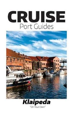 Book cover for Cruise Port Reviews - Klaipeda