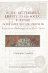 Book cover for Rural Settlement, Lifestyles and Social Change in the Later First Millennium AD at Flixborough, Lincolnshire