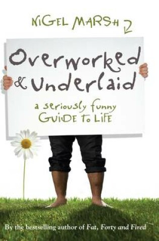 Cover of Overworked and Underlaid