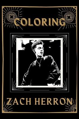 Book cover for Coloring Zach Herron