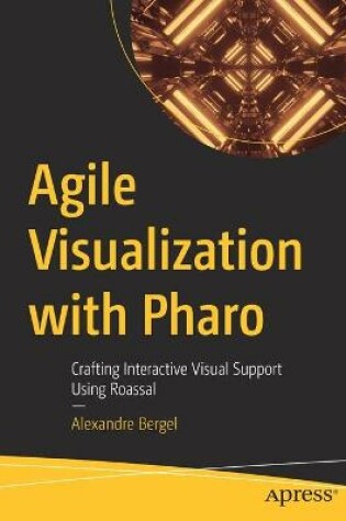 Cover of Agile Visualization with Pharo