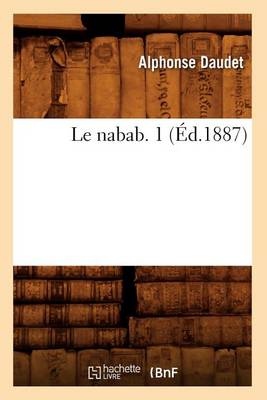 Cover of Le Nabab. 1 (Ed.1887)