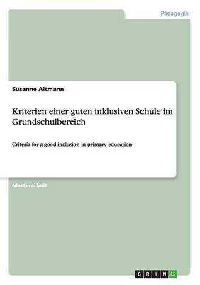 Book cover for Kriterien einer guten inklusiven Schule im Grundschulbereich