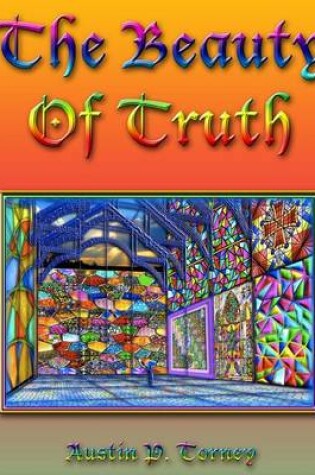 Cover of The Beauty Of Truth