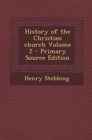 Cover of History of the Christian Church Volume 2