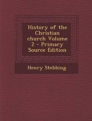 Book cover for History of the Christian Church Volume 2