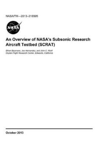 Cover of An Overview of Nasa's Subsonic Research Aircraft Testbed (Scrat)