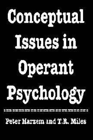 Cover of Conceptual Issues in Operant Psychology