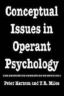 Book cover for Conceptual Issues in Operant Psychology