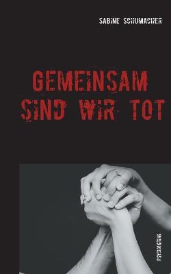 Book cover for Gemeinsam sind wir tot