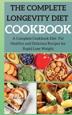 Book cover for The Complete Longevity Diet Cookbook
