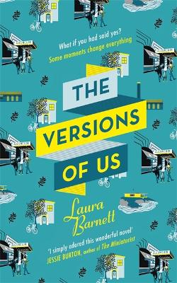 The Versions of Us by Laura Barnett