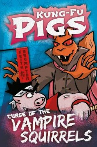 Cover of Curse of the Vampire Squirrels