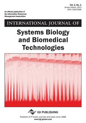 Book cover for International Journal of Systems Biology and Biomedical Technologies, Vol 2 ISS 1