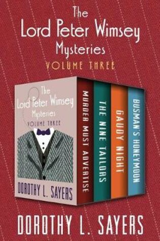 Cover of The Lord Peter Wimsey Mysteries Volume Three