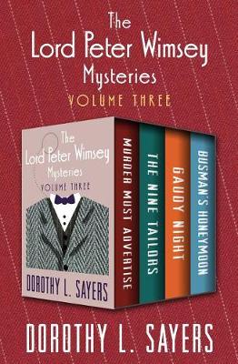 Book cover for The Lord Peter Wimsey Mysteries Volume Three