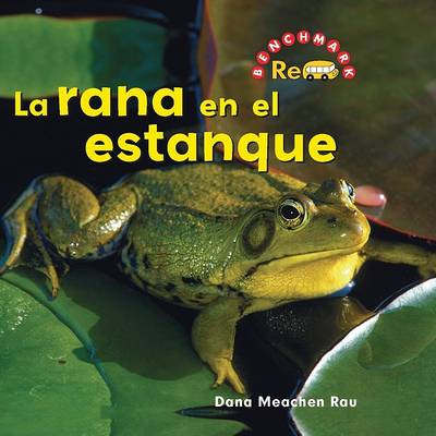 Book cover for La Rana En El Estanque (the Frog in the Pond)