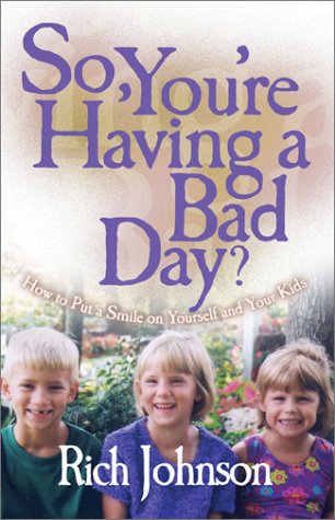 Book cover for So, You're Having a Bad Day?