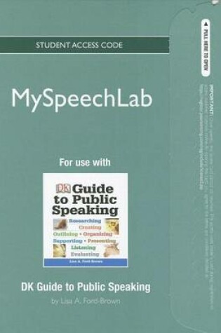 Cover of NEW MyLab Speech without Pearson eText -- Standalone Access Card -- for DK Guide to Public Speaking