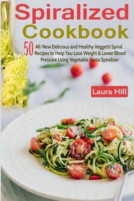 Book cover for Spiralized Cookbook