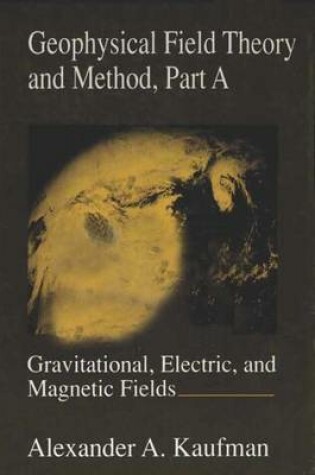 Cover of Geophysical Field Theory and Method
