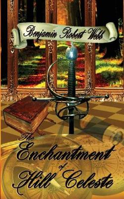 Book cover for The Enchantment of Hill Celeste Book 2