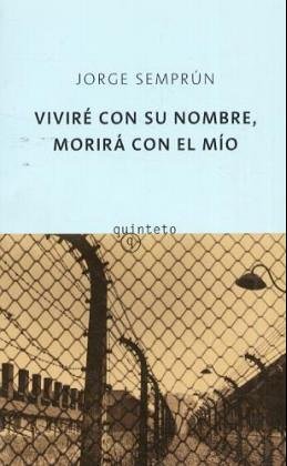 Book cover for Vivire Con Su Nombre, Morira Con El Mio