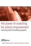 Book cover for The The Power of Coaching  for School Improvement