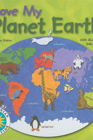 Cover of I Love My Planet Earth