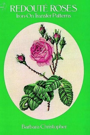 Cover of Redoute Roses Iron-on Transfer Patterns