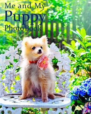 Book cover for Me and My Puppy Photo Book