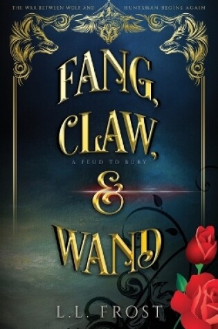 Cover of Fang, Claw, and Wand