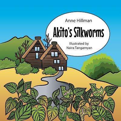 Book cover for Akito's Silkworms