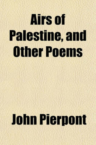 Cover of Airs of Palestine, and Other Poems