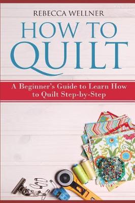 Book cover for How to Quilt