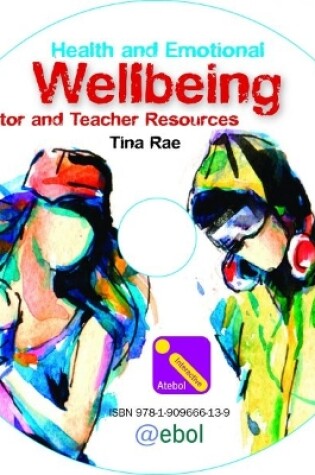 Cover of Health and Emotional Wellbeing Tutor and Teacher Resources (DVD)