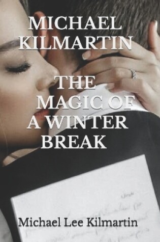 Cover of The Magic of a Winter Break