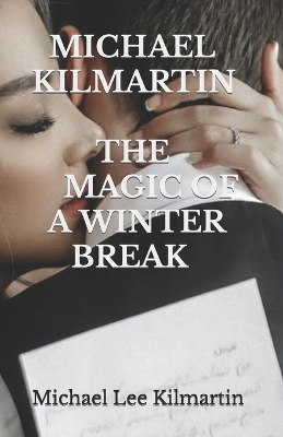 Book cover for The Magic of a Winter Break