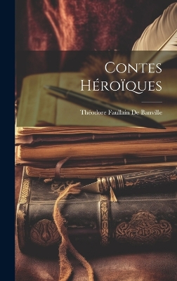 Book cover for Contes Héroïques