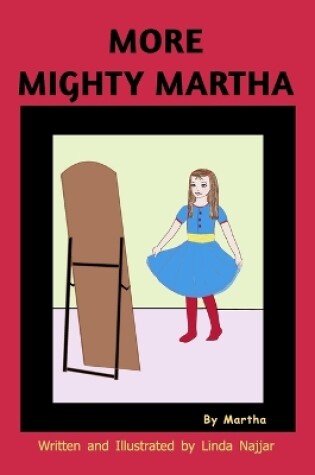 Cover of MORE Mighty Martha