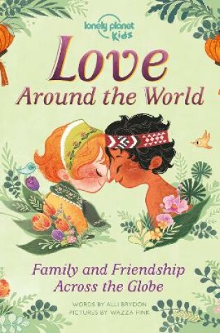 Cover of Lonely Planet Kids Love Around The World