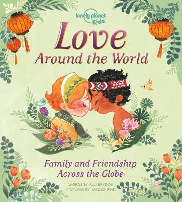 Book cover for Lonely Planet Kids Love Around The World