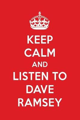 Book cover for Keep Calm and Listen to Dave Ramsey