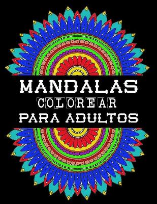 Book cover for Mandalas Colorear Para Adultos