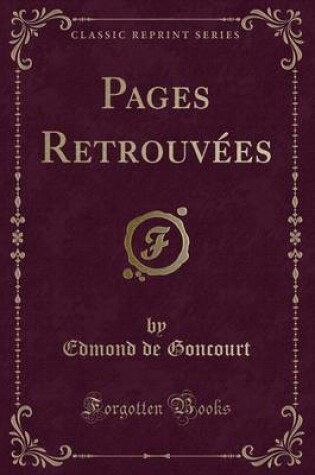 Cover of Pages Retrouvees (Classic Reprint)