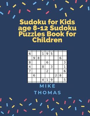 Book cover for sudoku for kids age 8-12 sudoku puzzles book for children Large print