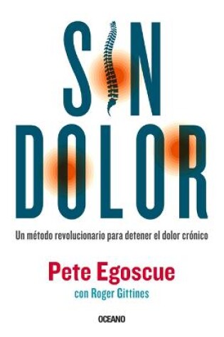 Cover of Sin dolor. El método revolucionario para combatir el dolor crónico