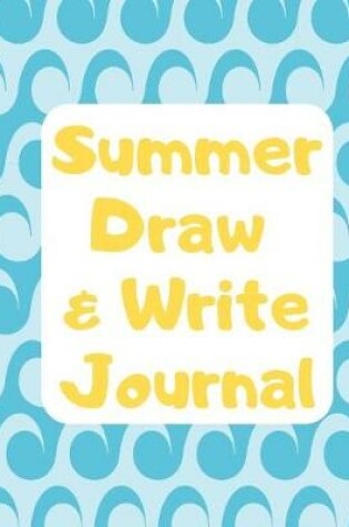 Cover of Summer Draw and Write Journal